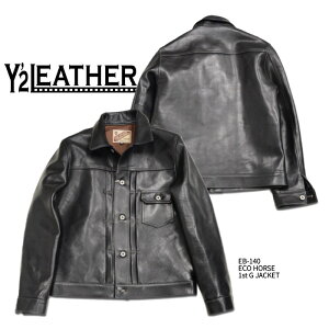 �yY'2 LEATHER/���C�c�[���U�[�z���U�[�W���P�b�g/ECO HORSE 1st Type G�W���� EB-140��REAL DEALY'2�@LEATHER/���C�c�[���U�[/Y2/���C�c�[/�n�[���[/�o�C�J�[/�A���J�W