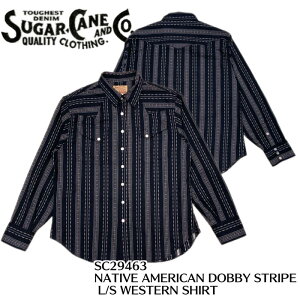 �ySUGAR CANE/�V���K�[�P�[���z �����V���c/SC29463 / NATIVE AMERICAN DOBBY STRIPE L/S WESTERN SHIRT