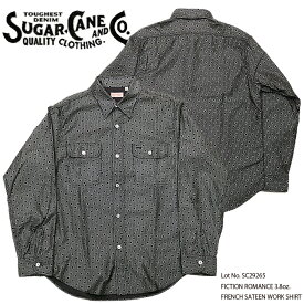 【SUGAR CANE/シュガーケーン】長袖シャツ/SC29265 / FICTION ROMANCE 3.8oz. FRENCH SATEEN WORK SHIRT/シャツ/長袖シャツ/メンズシャツ/チェックシャツ