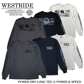 【WESTRIDE/ウエストライド】ロンT/POWER DRY LONG TEE-2: POWER & SPEED★REAL DEALWESTRIDE/ウエストライド/新潟/MADE IN NIIGATA/ハーレー/バイカー/アメカジ/モーターサイクル/レーシングダウン/Tシャツ/ロンティ/長袖/ボーダー/メンズTシャツ