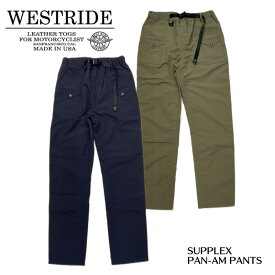 【WESTRIDE/ウエストライド】ボトム/SUPPLEX PAN-AM PANTS ★REAL DEALWESTRIDE/ウエストライド/新潟/MADE IN NIIGATA/ハーレー/バイカー/アメカジ/モーターサイクル/レーシングダウン