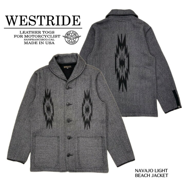 楽天市場】【WESTRIDE/ウエストライド】ジャケット/NAVAJO LIGHT BEACH 