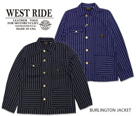 【WEST RIDE/ウエストライド】ジャケット/BURLINGTON JACKET★REAL DEALWESTRIDE/ウエストライド/新潟/MADE IN NIIGATA/ハーレー/バイカー/アメカジ/モーターサイクル/レーシングダウン