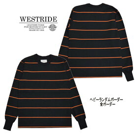 【WEST RIDE/ウエストライド】ロングスリーブ/ヘビーランダムボーダー　全ボーダー★REALDEALWESTRIDE/ウエストライド/新潟/MADE IN NIIGATA/ハーレー/バイカー/アメカジ/モーターサイクル/レーシングダウン