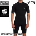 ビラボン ウェットスーツ メンズ 2mm スプリング BG018002 バックジップ 半袖 ABSOLUTE BZ SS SPRING インポート 海外…