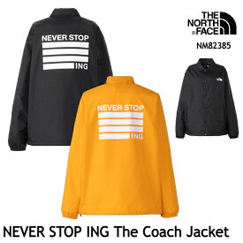 【最大5,000円OFFクーポン配布中！】ザ・ノース・フェイス 新作 コーチジャケット NP72335 NEVER STOP ING The Coach Jacket 新商品 The North Face [11124ss][0406p]