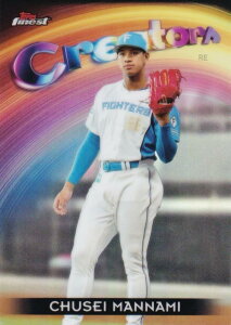 NPB x[X{[J[h CR-20 g  kC{nt@C^[Y (CT[gJ[h/CREATORS) 2025 Topps Finest t@ClXg