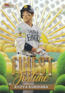 NPB x[X{[J[h FF-2 I ˖ \tgoNz[NX (CT[gJ[h/FINEST FORTUNE) 2025 Topps Finest t@ClXg