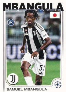 UEFA �T�b�J�[�J�[�h 12 Samuel Mbangula Juventus (�x�[�X�J�[�h/ROOKIE) 2025 Topps Japan Edition