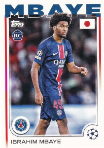 UEFA �T�b�J�[�J�[�h 15 Ibrahim Mbaye Paris Saint-Germain (�x�[�X�J�[�h/ROOKIE) 2025 Topps Japan Edition