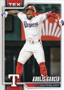 MLB �x�[�X�{�[���J�[�h 318 Adolis Garcia �e�L�T�X�E�����W���[�Y (BASE/BASE SET) 2026 Topps Series 1