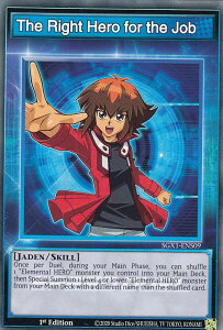 VY SGX1-ENS09 The Right Hero for the Job (p 1st Edition m[}) Speed Duel GXFDuel Academy Box