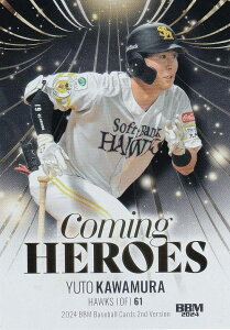 BBM x[X{[J[h CH18 쑺Fl \tgoNz[NX (CT[gJ[h/COMING HEROES) 2024 2ndo[W