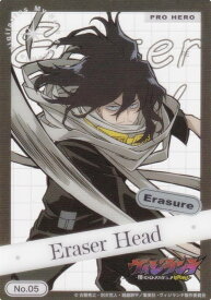 【No.05 相澤消太（イレイザーヘッド）】 ブシロード トレーディングカード コレクションクリア ヴィジランテ 僕のヒーローアカデミアILLEGALS