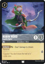 ディズニー ロルカナ 193/204・EN・2 Robin Hood - Capable Fighter (U アンコモン) Disney LORCANA Rise Of The Floodborn