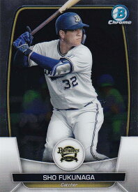 【Chromeパラレル】NPB ベースボールカード 88 福永奨 オリックス・バファローズ (ベースカード) 2023 TOPPS BOWMAN ボウマン