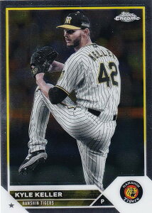 NPB �x�[�X�{�[���J�[�h 122 K.�P���[ ��_�^�C�K�[�X (�x�[�X�J�[�h) 2023 TOPPS CHROME
