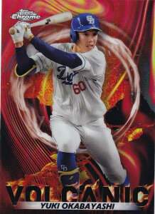 NPB �x�[�X�{�[���J�[�h V-24 ���їE�� �����h���S���Y (�C���T�[�g�J�[�h/Volcanic) 2023 TOPPS CHROME
