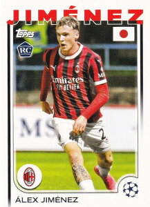 UEFA �T�b�J�[�J�[�h 73 Alex Jimenez AC Milan (�x�[�X�J�[�h/ROOKIE) 2025 Topps Japan Edition