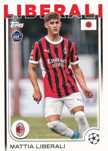 UEFA �T�b�J�[�J�[�h 82 Mattia Liberali AC Milan (�x�[�X�J�[�h/ROOKIE) 2025 Topps Japan Edition