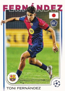 UEFA TbJ[J[h 85 Toni Fernandez FC Barcelona (x[XJ[h/ROOKIE) 2025 Topps Japan Edition