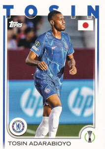 UEFA �T�b�J�[�J�[�h 102 Tosin Adarabioyo Chelsea FC (�x�[�X�J�[�h) 2025 Topps Japan Edition