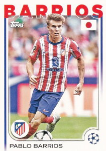 UEFA �T�b�J�[�J�[�h 123 Pablo Barrios Atletico de Madrid (�x�[�X�J�[�h) 2025 Topps Japan Edition