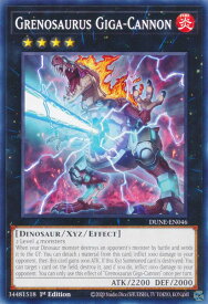 遊戯王 DUNE-EN046 魔頭砲グレンザウルス Grenosaurus Giga-Cannon (英語版 1st Edition ノーマル) DUELIST NEXUS