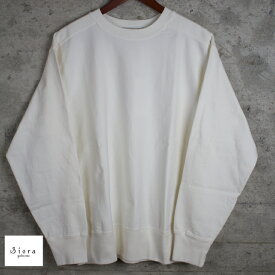 Siora yatsu-sue (シオラ ヤツス) Fleece Machine Brushed Reverse リバースウィーブクルーネックトレーナー(off white) 無地 クルーネックトレーナー メンズ 長袖 上品 / 日本製 / 和歌山産