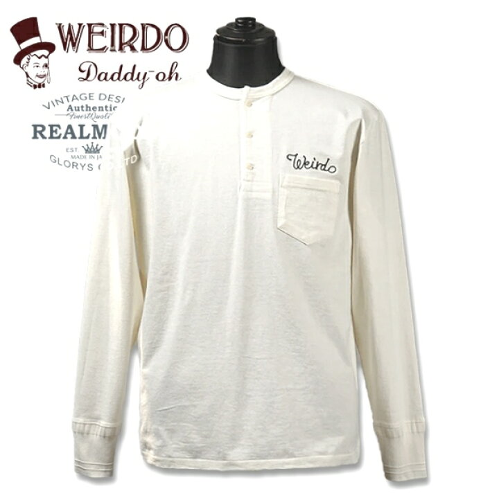 楽天市場】WEIRDO L/SヘンリーネックTee No.WRD24AW14 