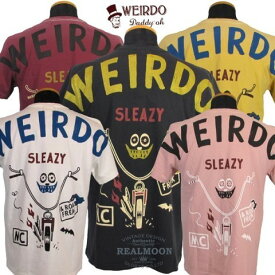 WEIRDO S/S TEE ROAD FREAK SLEAZY-GLADHAND &Co.- 半袖tシャツ メンズファッション アメカジ
