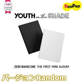 ZEROBASEONE 1st mini album [Youth in the Shade] ARTBOOK ver. 【ランダム発送】HANTEOチャート反映