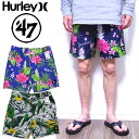 HURLEY ハーレー サーフパンツ メンズ 47BRAND コラボ CANNONBALL TROPICS VOLLEY BOARDSHORTS 17" MBS0010930 水着 ハーフパンツ 速乾 水陸両用 ストレッチ