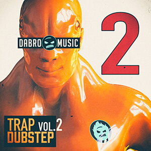 DABRO MUSIC TRAP - DUBSTEP VOL. 2(IC[i)(2Ԉȓɔ[i) vOC\tg