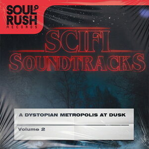 SOUL RUSH RECORDS SCI-FI SOUNDTRACKS VOLUME 2(�I�����C���[�i)(2���Ԉȓ��ɔ[�i) �v���O�C���\�t�g