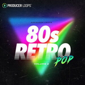 PRODUCER LOOPS 80S RETRO POP VOL 2(�I�����C���[�i)(2���Ԉȓ��ɔ[�i) �v���O�C���\�t�g