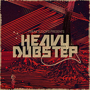 FREAKY LOOPS HEAVY DUBSTEP(IC[i)(2Ԉȓɔ[i) vOC\tg