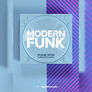 BIG FISH AUDIO MODERN FUNK: FUNK-POP CONSTRUCTION KITS(�I�����C���[�i)(2���Ԉȓ��ɔ[�i) �v���O�C���\�t�g