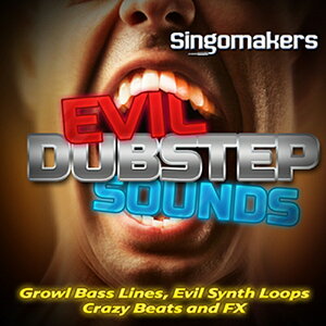 SINGOMAKERS EVIL DUBSTEP SOUNDS(IC[i)(2Ԉȓɔ[i) vOC\tg