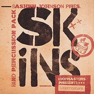 LOOPMASTERS BASHIRI JOHNSON PRESENTS - SKINS(�I�����C���[�i)(2���Ԉȓ��ɔ[�i) �v���O�C���\�t�g