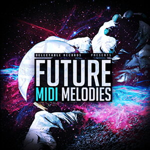 DELECTABLE RECORDS FUTURE MIDI MELODIES(�I�����C���[�i)(2���Ԉȓ��ɔ[�i) �v���O�C���\�t�g
