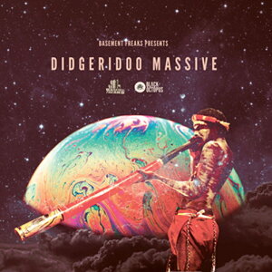 BLACK OCTOPUS y]iXTEhnEBZ[IzBASEMENT FREAKS PRESENTS DIDGERIDOO MASSIVE(IC[i)(2Ԉȓɔ[i) vOC\tg