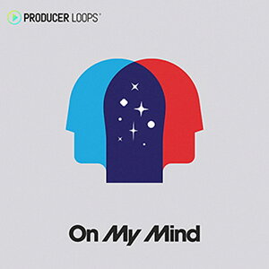 PRODUCER LOOPS ON MY MIND(IC[i)(2Ԉȓɔ[i) vOC\tg