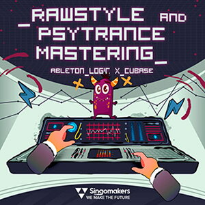 SINGOMAKERS RAWSTYLE & PSYTRANCE MASTERING(�I�����C���[�i)(2���Ԉȓ��ɔ[�i) �v���O�C���\�t�g