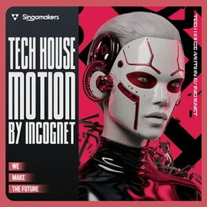 SINGOMAKERS TECH HOUSE MOTION BY INCOGNET(�I�����C���[�i)(2���Ԉȓ��ɔ[�i) �v���O�C���\�t�g