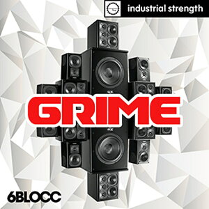 INDUSTRIAL STRENGTH 6BLOCC - GRIME(IC[i)(2Ԉȓɔ[i) vOC\tg