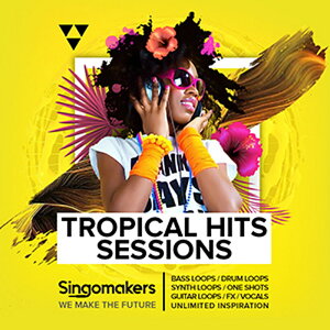 SINGOMAKERS TROPICAL HITS SESSIONS(�I�����C���[�i)(2���Ԉȓ��ɔ[�i) �v���O�C���\�t�g