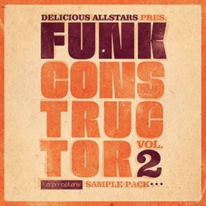 LOOPMASTERS DELICIOUS ALLSTARS FUNK CONSTRUCTOR - VOL 2(IC[i)(2Ԉȓɔ[i) vOC\tg