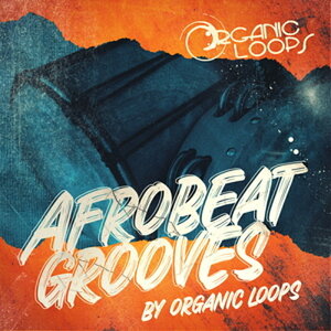 ORGANIC LOOPS AFROBEAT GROOVES(IC[i)(2Ԉȓɔ[i) vOC\tg