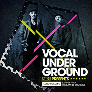 LOOPMASTERS MDE - VOCAL UNDERGROUND(IC[i)(2Ԉȓɔ[i) vOC\tg